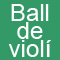 Ball de viol�